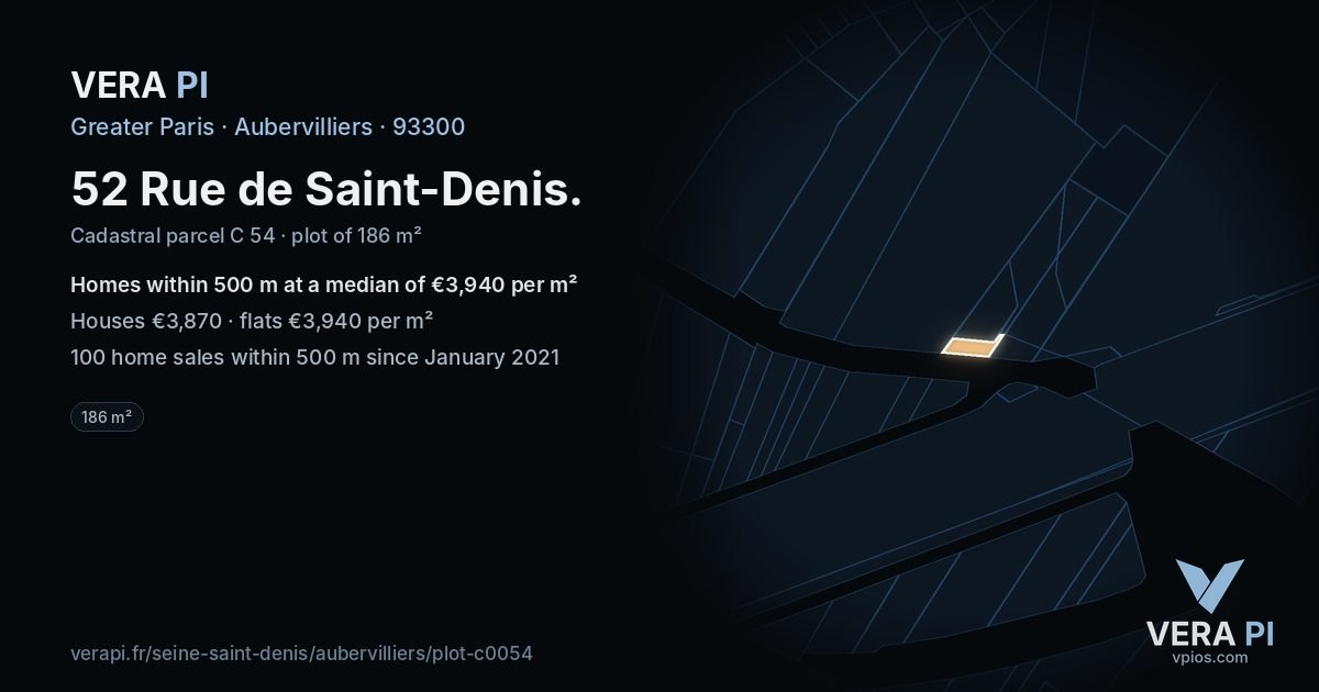 52 Rue de Saint-Denis, Aubervilliers at night – the plot lit, the parcels around coloured by the prices near them