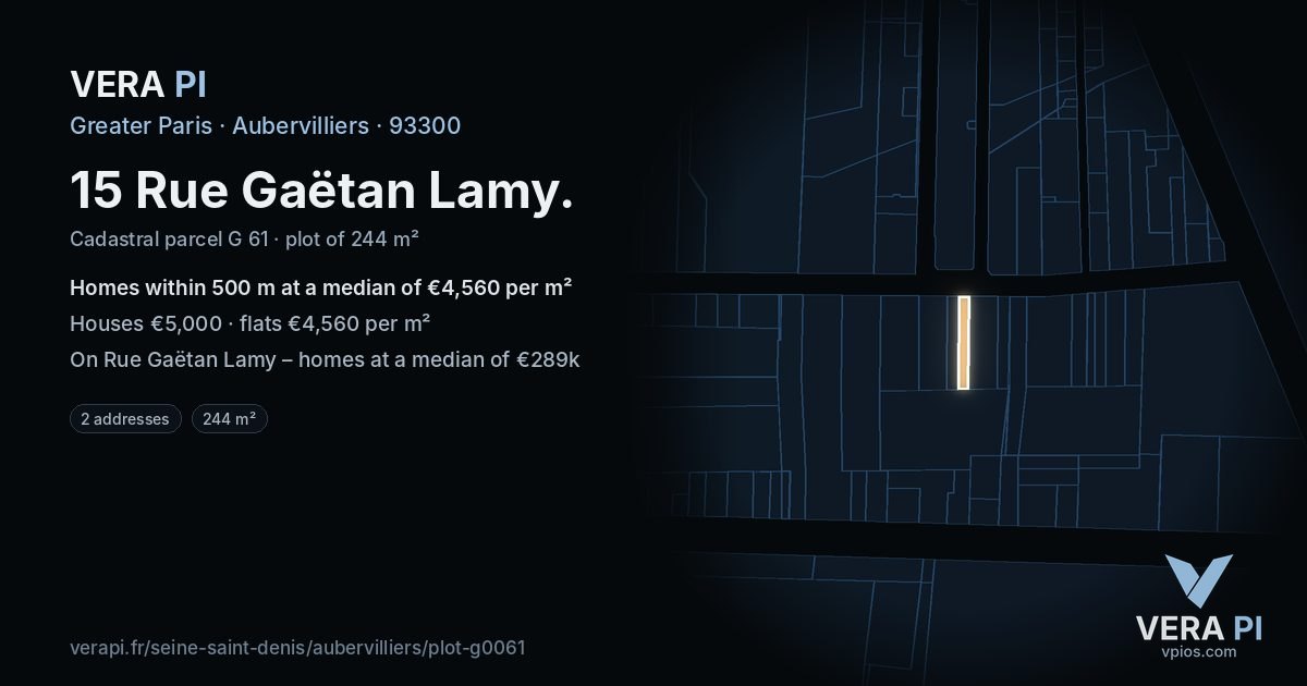 15 Rue Gaëtan Lamy, Aubervilliers at night – the plot lit, the parcels around coloured by the prices near them