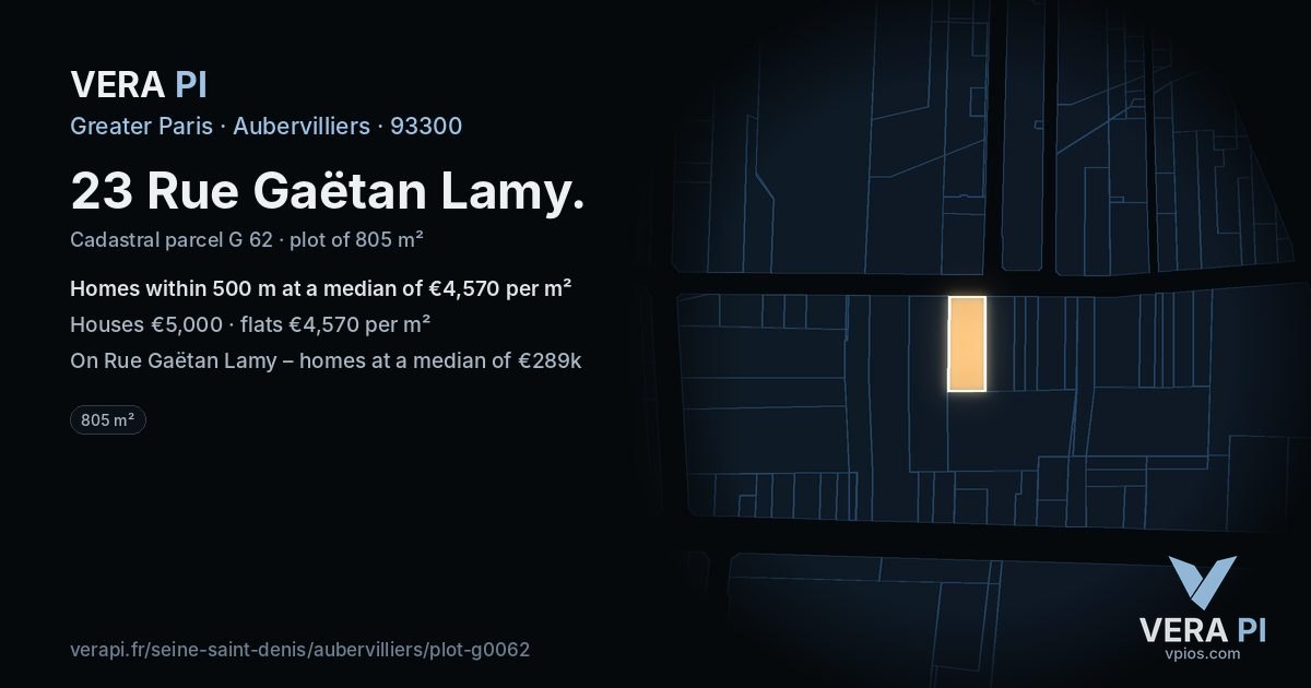 23 Rue Gaëtan Lamy, Aubervilliers at night – the plot lit, the parcels around coloured by the prices near them