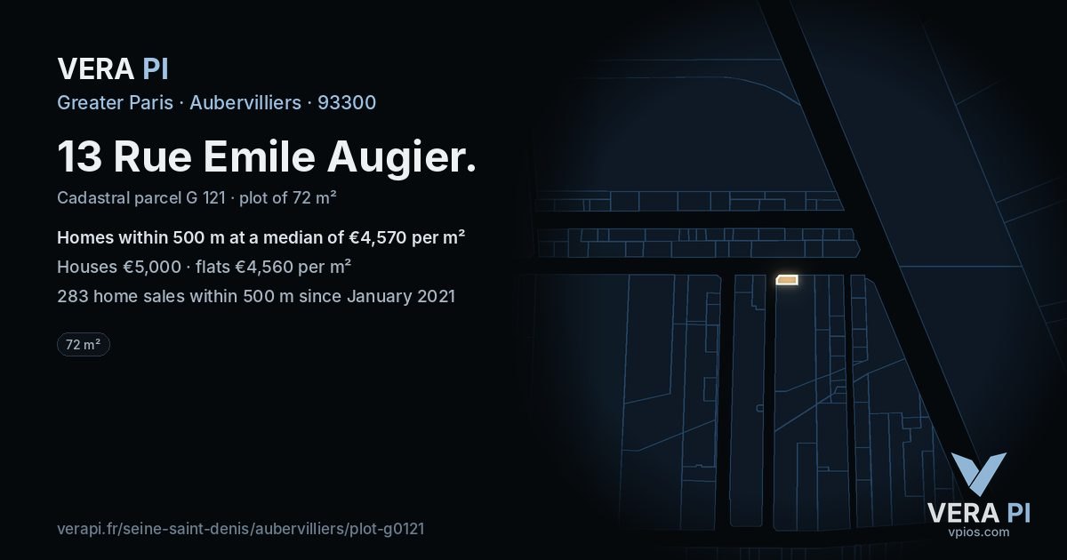 13 Rue Emile Augier, Aubervilliers at night – the plot lit, the parcels around coloured by the prices near them