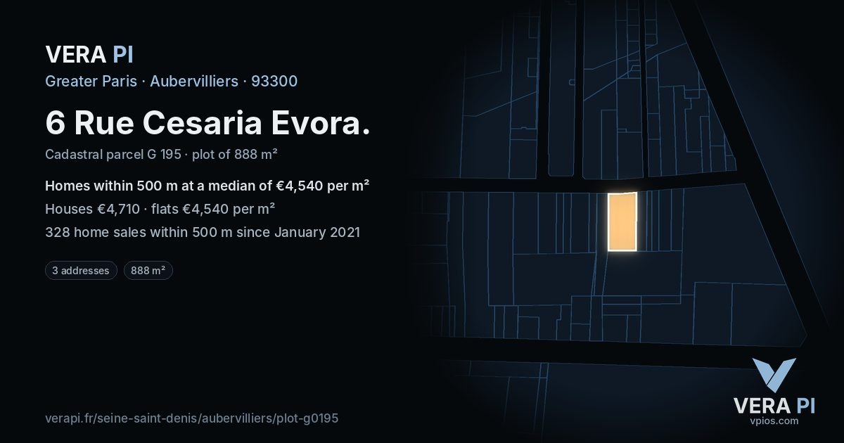 6 Rue Cesaria Evora, Aubervilliers at night – the plot lit, the parcels around coloured by the prices near them