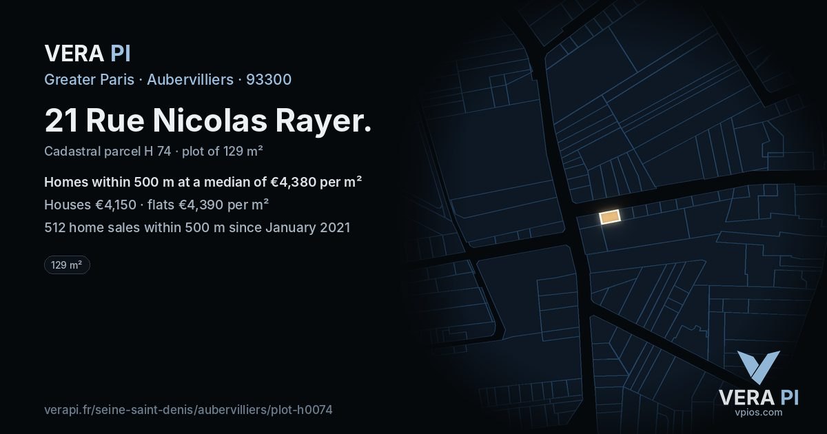 21 Rue Nicolas Rayer, Aubervilliers at night – the plot lit, the parcels around coloured by the prices near them