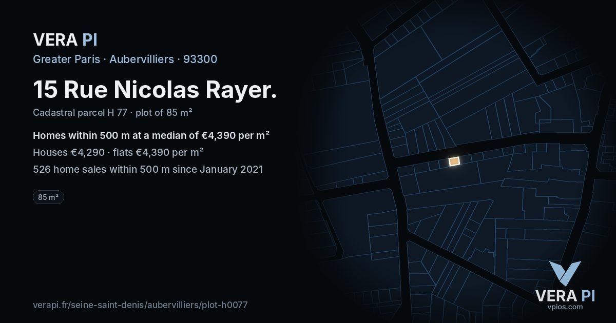 15 Rue Nicolas Rayer, Aubervilliers at night – the plot lit, the parcels around coloured by the prices near them