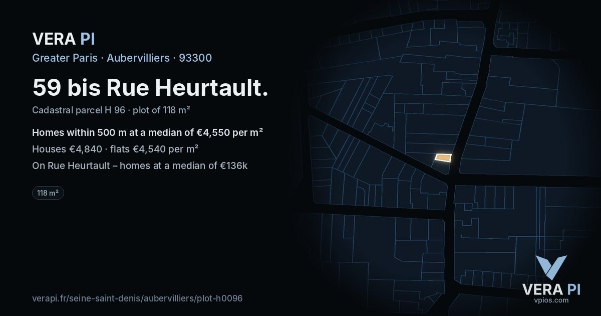 59 bis Rue Heurtault, Aubervilliers at night – the plot lit, the parcels around coloured by the prices near them