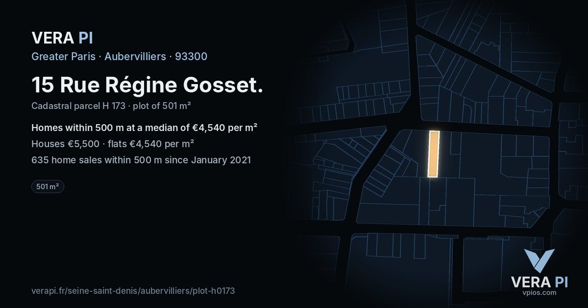 15 Rue Régine Gosset, Aubervilliers at night – the plot lit, the parcels around coloured by the prices near them