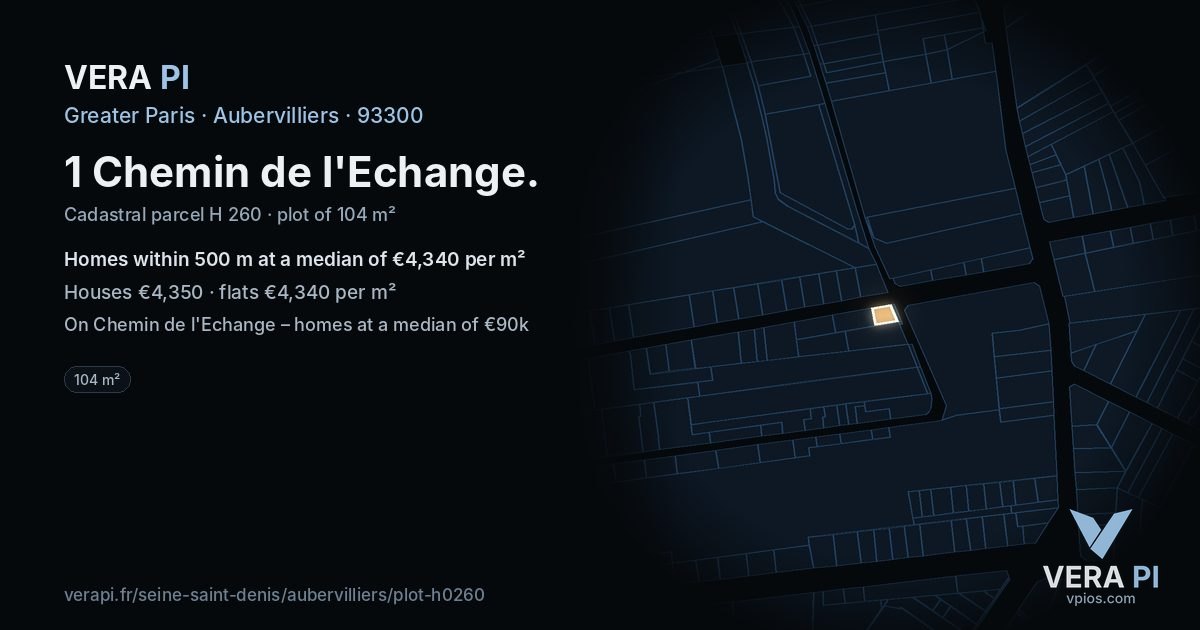 1 Chemin de l'Echange, Aubervilliers at night – the plot lit, the parcels around coloured by the prices near them