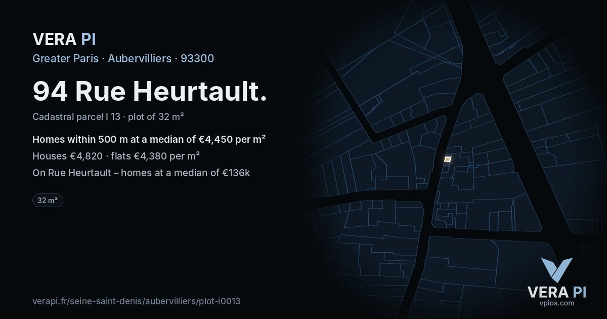 94 Rue Heurtault, Aubervilliers at night – the plot lit, the parcels around coloured by the prices near them