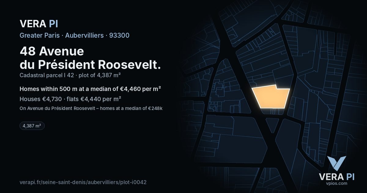 48 Avenue du Président Roosevelt, Aubervilliers at night – the plot lit, the parcels around coloured by the prices near them