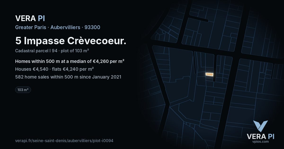 5 Impasse Crèvecoeur, Aubervilliers at night – the plot lit, the parcels around coloured by the prices near them