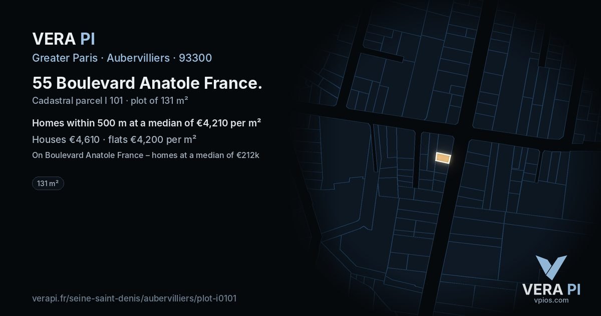55 Boulevard Anatole France, Aubervilliers at night – the plot lit, the parcels around coloured by the prices near them