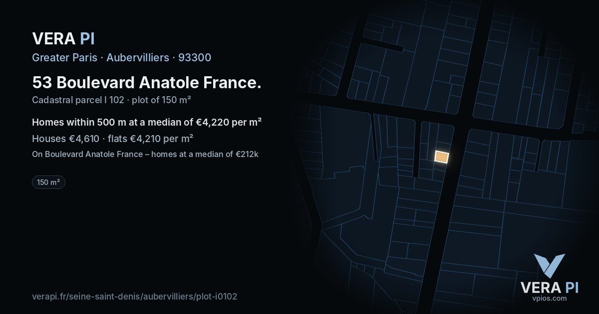 53 Boulevard Anatole France, Aubervilliers at night – the plot lit, the parcels around coloured by the prices near them