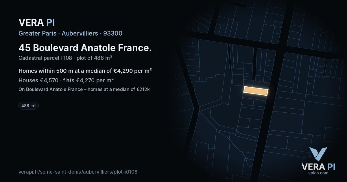 45 Boulevard Anatole France, Aubervilliers at night – the plot lit, the parcels around coloured by the prices near them