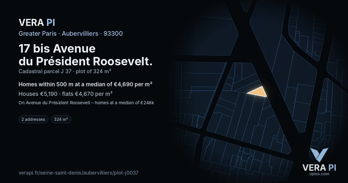 17 bis Avenue du Président Roosevelt, Aubervilliers at night – the plot lit, the parcels around coloured by the prices near them