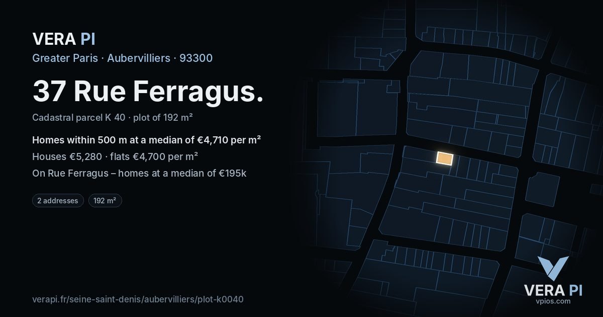 37 Rue Ferragus, Aubervilliers at night – the plot lit, the parcels around coloured by the prices near them