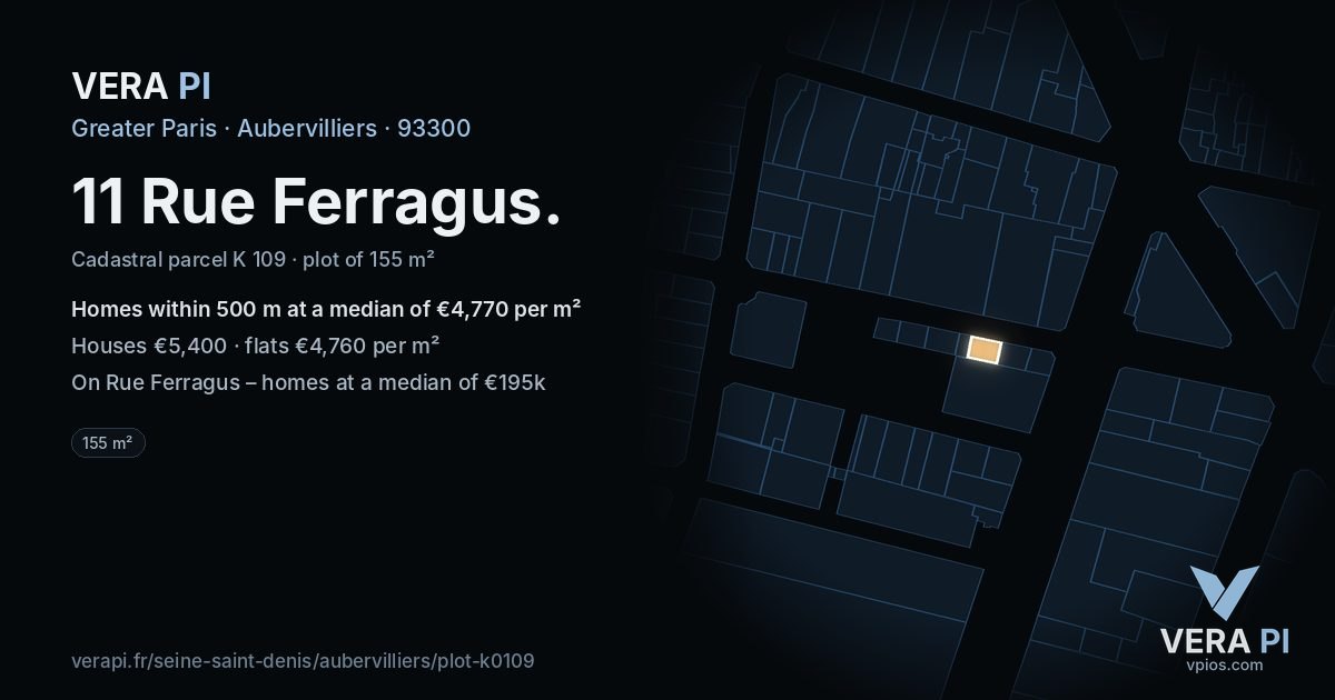 11 Rue Ferragus, Aubervilliers at night – the plot lit, the parcels around coloured by the prices near them