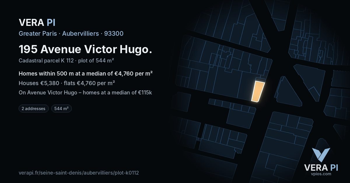 195 Avenue Victor Hugo, Aubervilliers at night – the plot lit, the parcels around coloured by the prices near them
