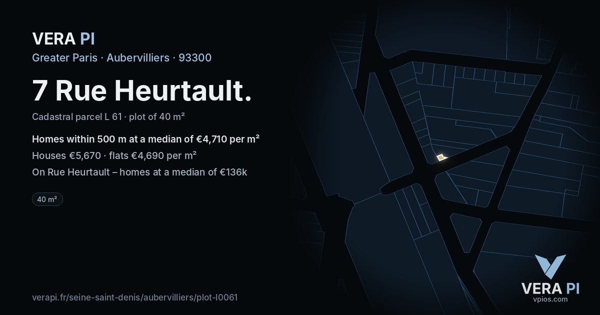 7 Rue Heurtault, Aubervilliers at night – the plot lit, the parcels around coloured by the prices near them