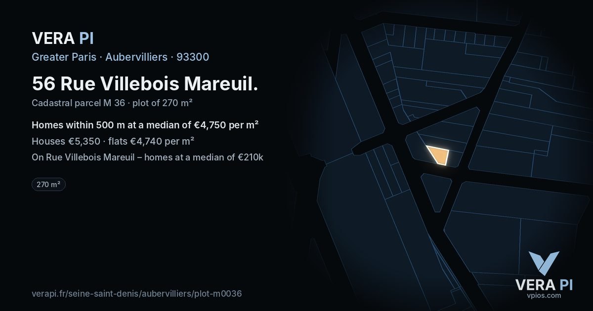 56 Rue Villebois Mareuil, Aubervilliers at night – the plot lit, the parcels around coloured by the prices near them
