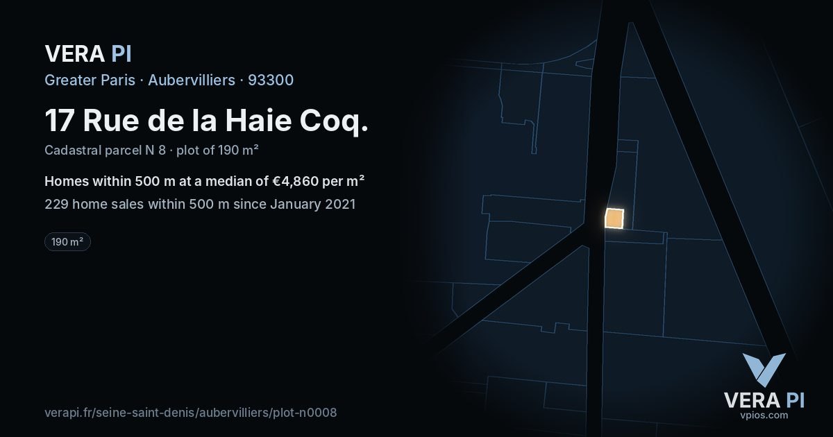 17 Rue de la Haie Coq, Aubervilliers at night – the plot lit, the parcels around coloured by the prices near them