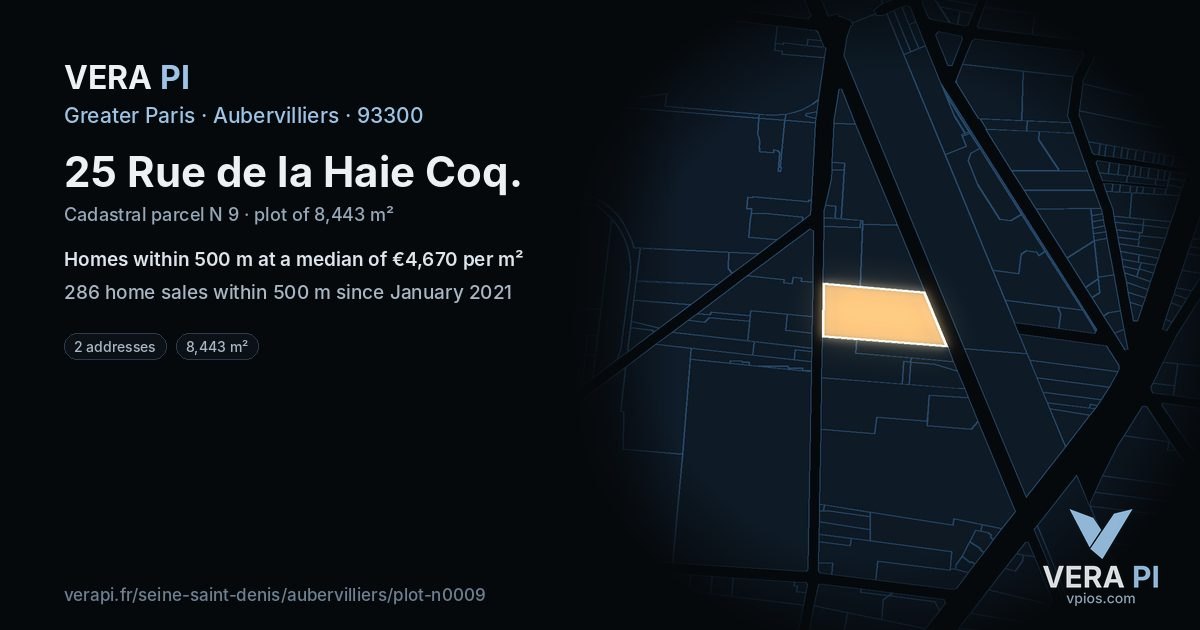 25 Rue de la Haie Coq, Aubervilliers at night – the plot lit, the parcels around coloured by the prices near them