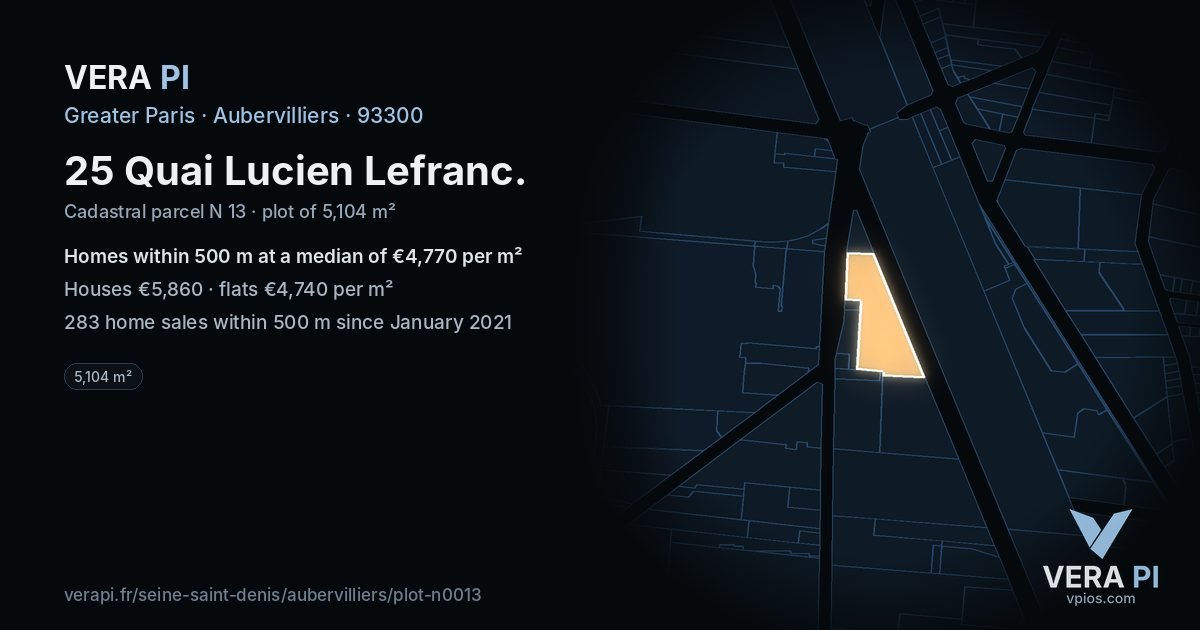 25 Quai Lucien Lefranc, Aubervilliers at night – the plot lit, the parcels around coloured by the prices near them