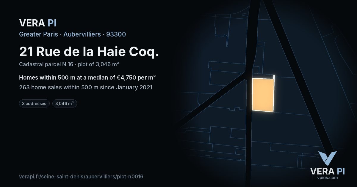 21 Rue de la Haie Coq, Aubervilliers at night – the plot lit, the parcels around coloured by the prices near them