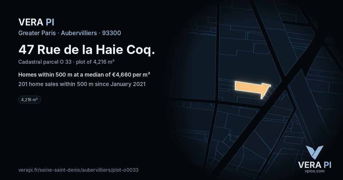 47 Rue de la Haie Coq, Aubervilliers at night – the plot lit, the parcels around coloured by the prices near them