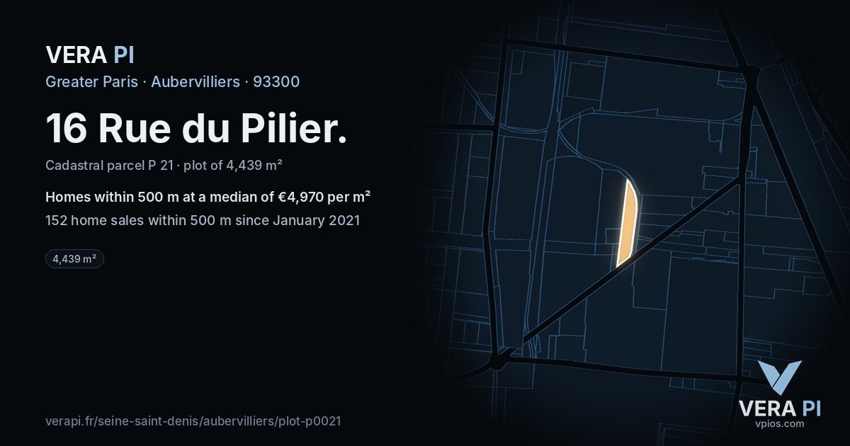 16 Rue du Pilier, Aubervilliers at night – the plot lit, the parcels around coloured by the prices near them