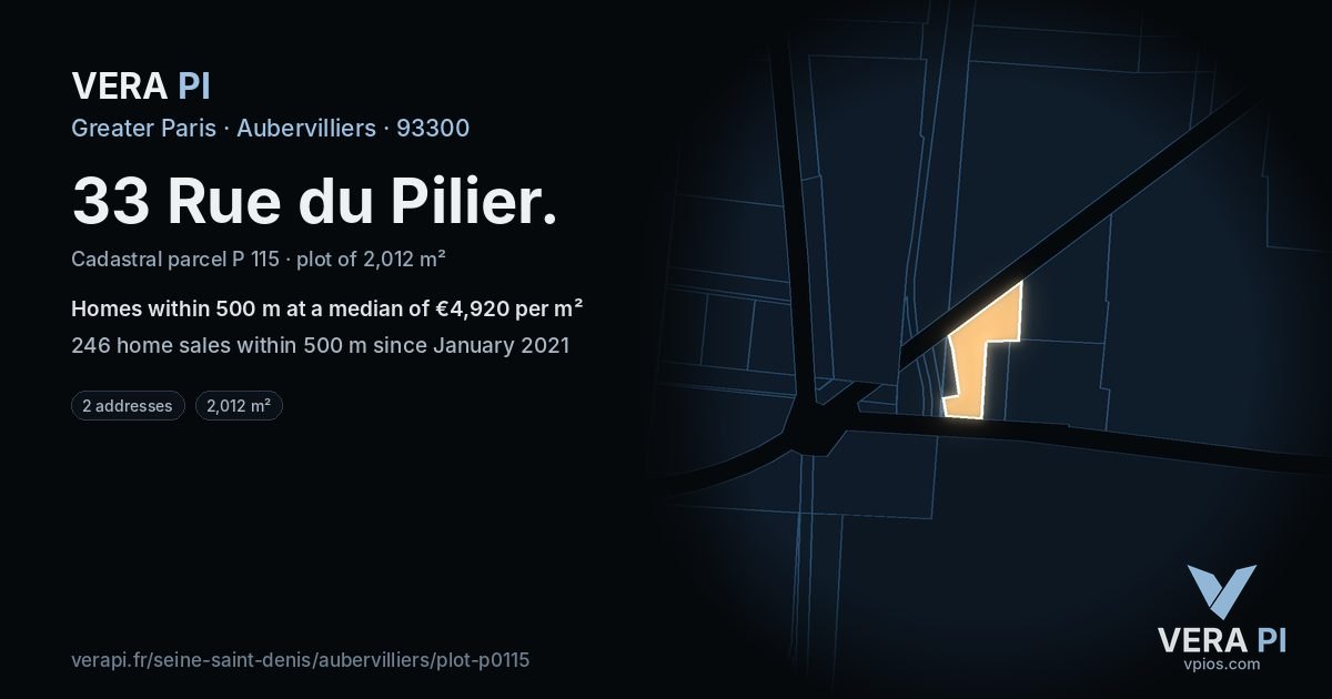 33 Rue du Pilier, Aubervilliers at night – the plot lit, the parcels around coloured by the prices near them
