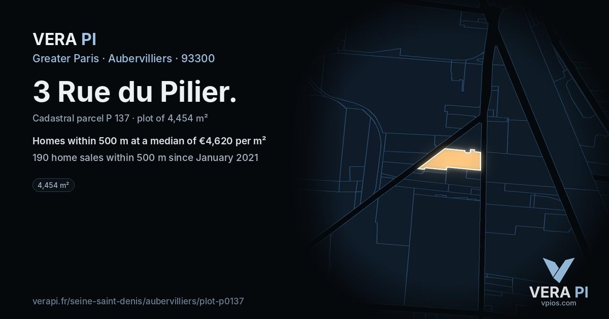 3 Rue du Pilier, Aubervilliers at night – the plot lit, the parcels around coloured by the prices near them