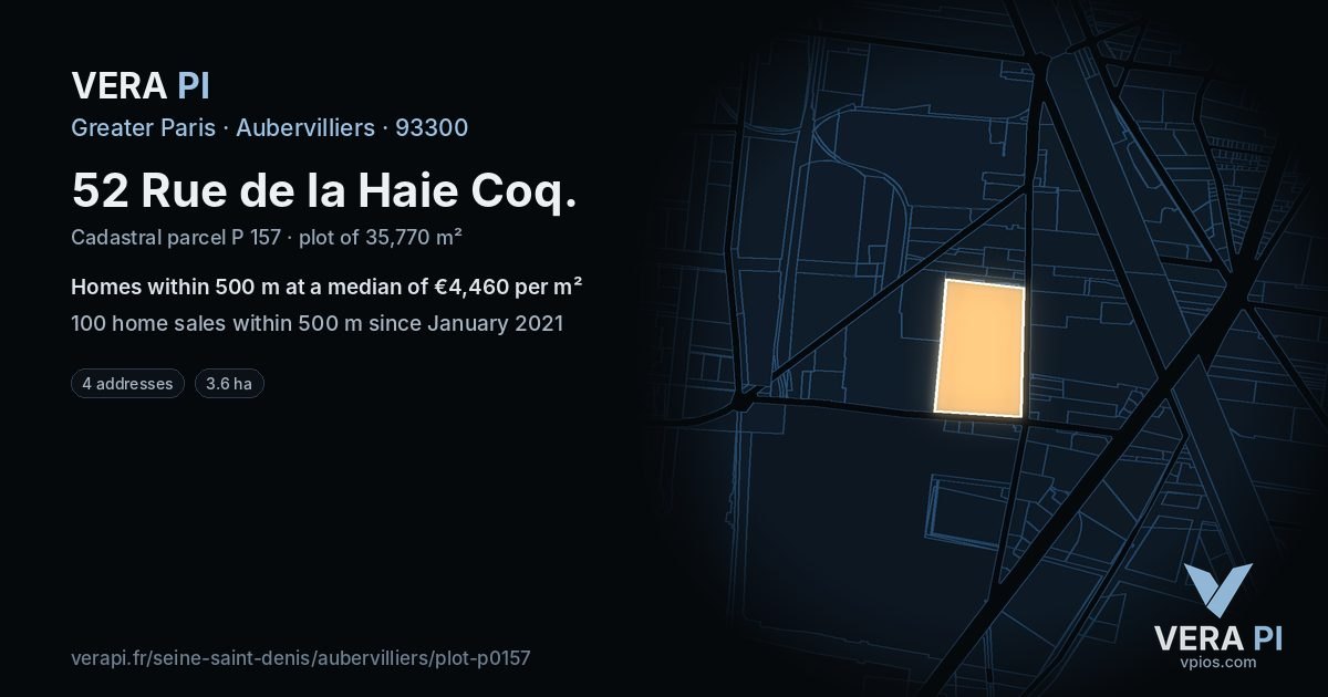 52 Rue de la Haie Coq, Aubervilliers at night – the plot lit, the parcels around coloured by the prices near them