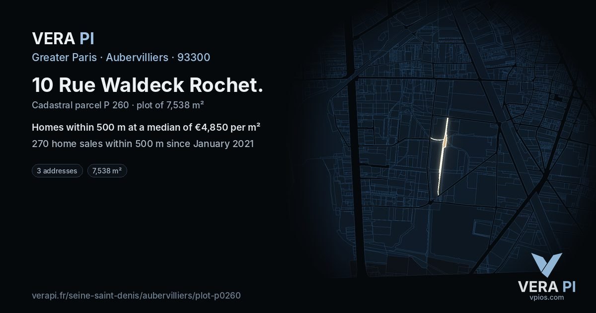 10 Rue Waldeck Rochet, Aubervilliers at night – the plot lit, the parcels around coloured by the prices near them