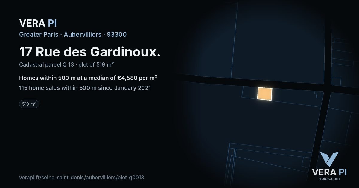17 Rue des Gardinoux, Aubervilliers at night – the plot lit, the parcels around coloured by the prices near them