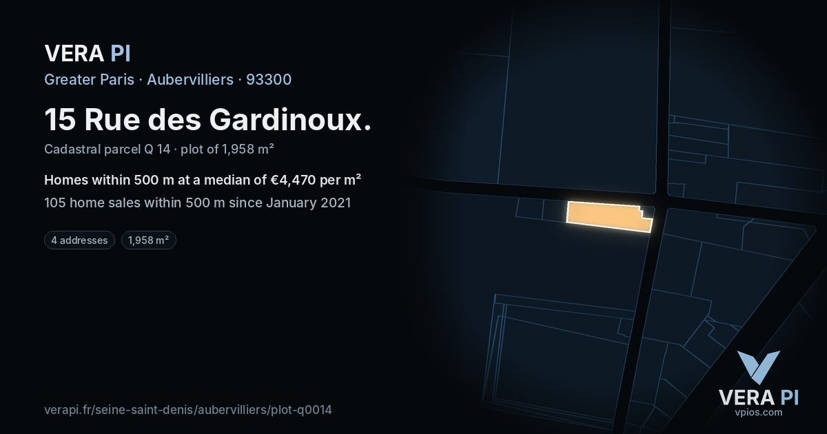 15 Rue des Gardinoux, Aubervilliers at night – the plot lit, the parcels around coloured by the prices near them