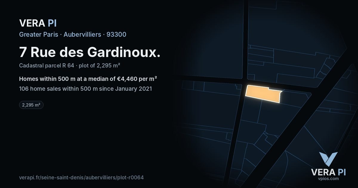 7 Rue des Gardinoux, Aubervilliers at night – the plot lit, the parcels around coloured by the prices near them