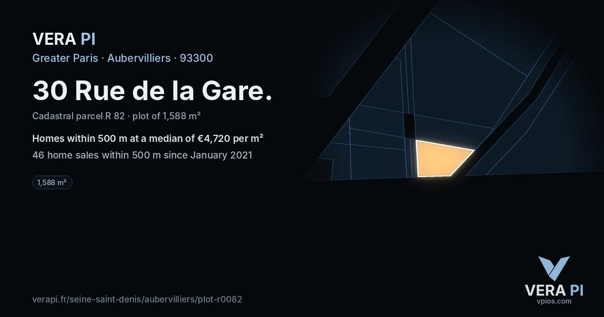 30 Rue de la Gare, Aubervilliers at night – the plot lit, the parcels around coloured by the prices near them