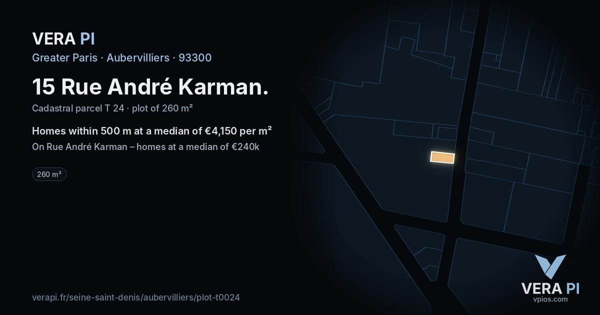 15 Rue André Karman, Aubervilliers at night – the plot lit, the parcels around coloured by the prices near them