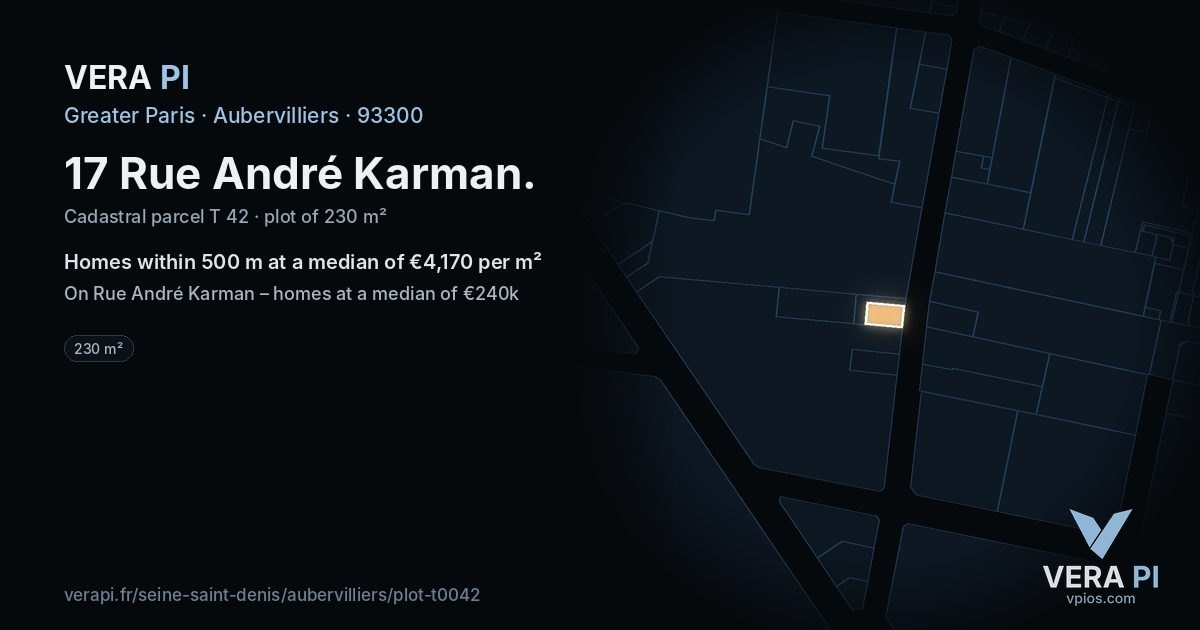 17 Rue André Karman, Aubervilliers at night – the plot lit, the parcels around coloured by the prices near them