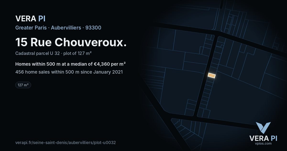 15 Rue Chouveroux, Aubervilliers at night – the plot lit, the parcels around coloured by the prices near them