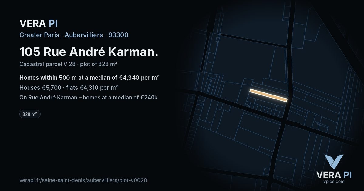 105 Rue André Karman, Aubervilliers at night – the plot lit, the parcels around coloured by the prices near them