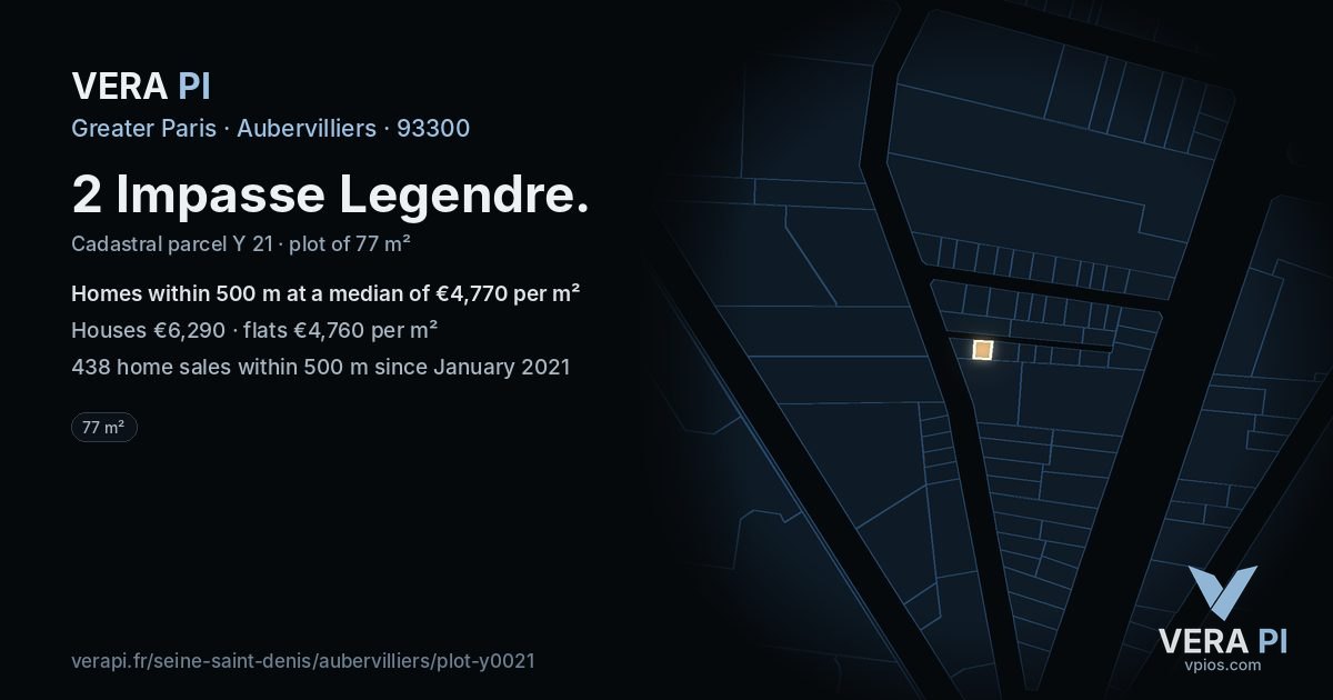 2 Impasse Legendre, Aubervilliers at night – the plot lit, the parcels around coloured by the prices near them