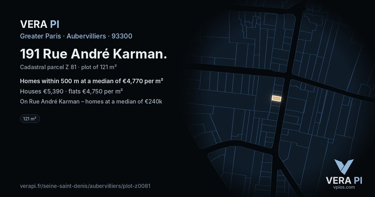 191 Rue André Karman, Aubervilliers at night – the plot lit, the parcels around coloured by the prices near them