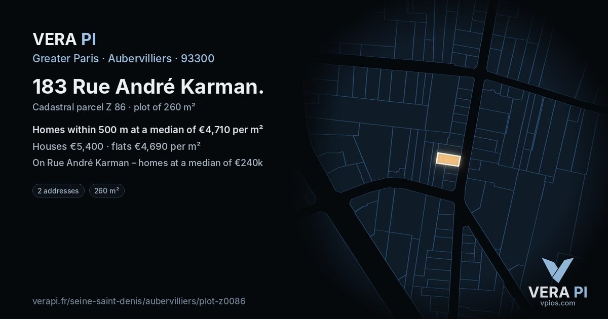 183 Rue André Karman, Aubervilliers at night – the plot lit, the parcels around coloured by the prices near them