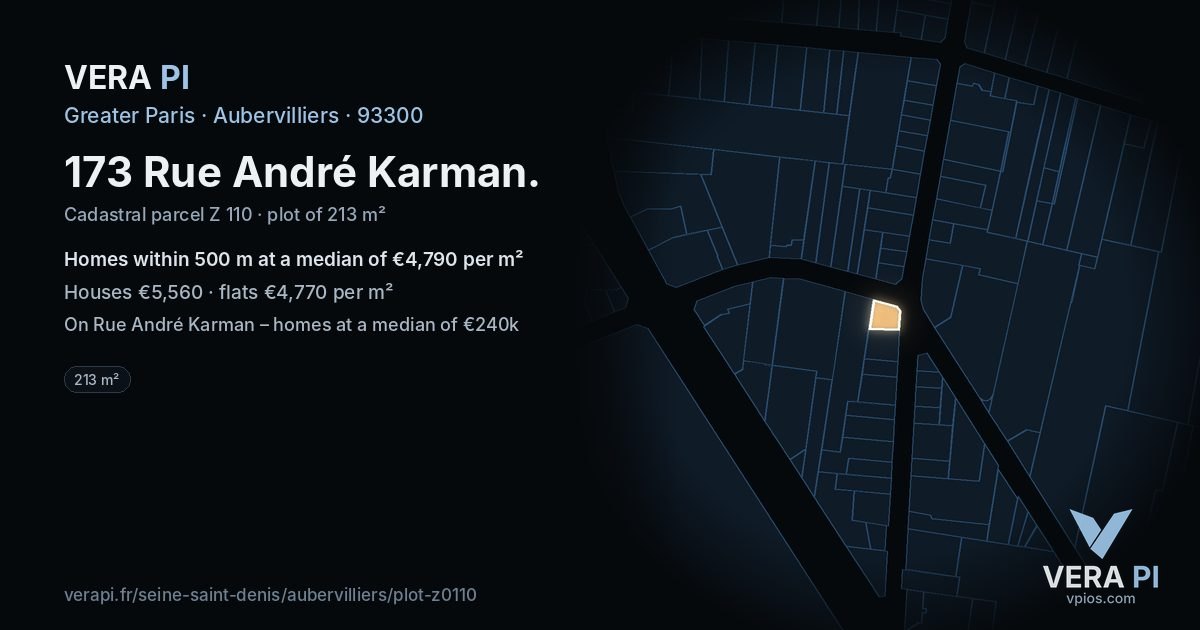 173 Rue André Karman, Aubervilliers at night – the plot lit, the parcels around coloured by the prices near them