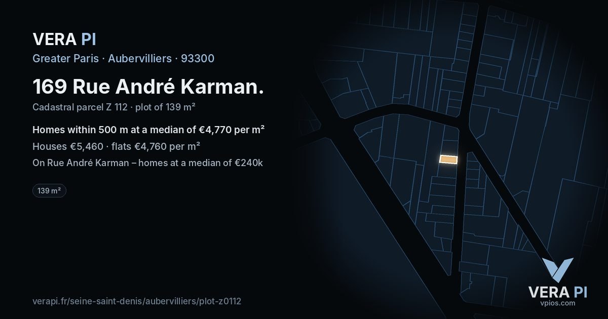 169 Rue André Karman, Aubervilliers at night – the plot lit, the parcels around coloured by the prices near them