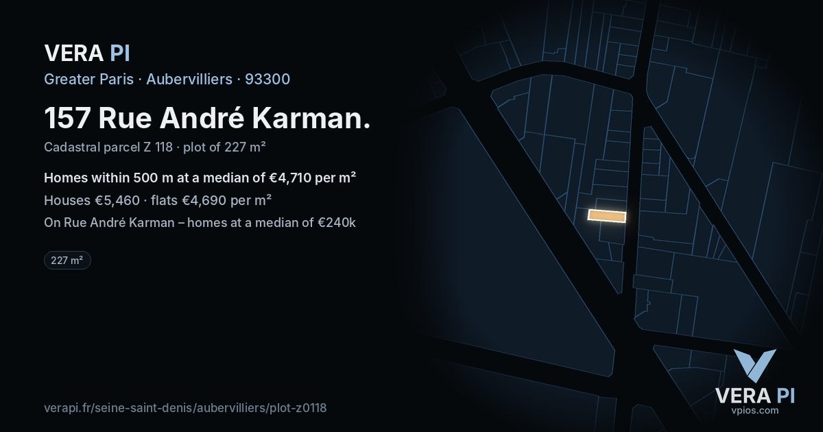157 Rue André Karman, Aubervilliers at night – the plot lit, the parcels around coloured by the prices near them