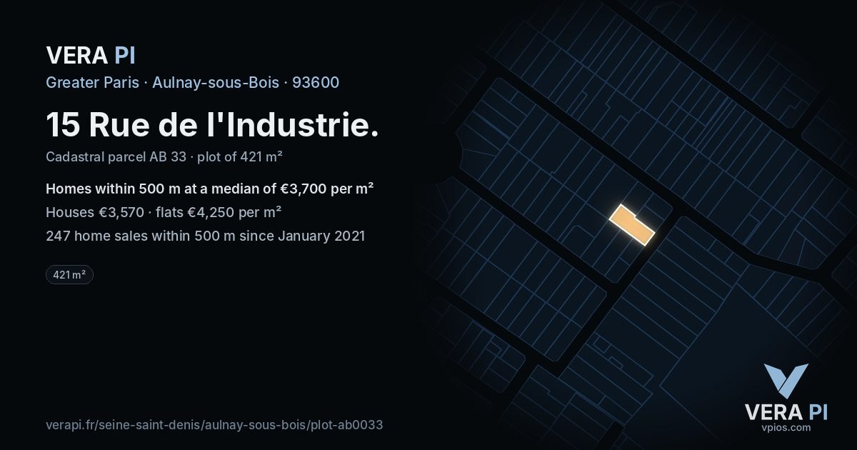 15 Rue de l'Industrie, Aulnay-sous-Bois at night – the plot lit, the parcels around coloured by the prices near them