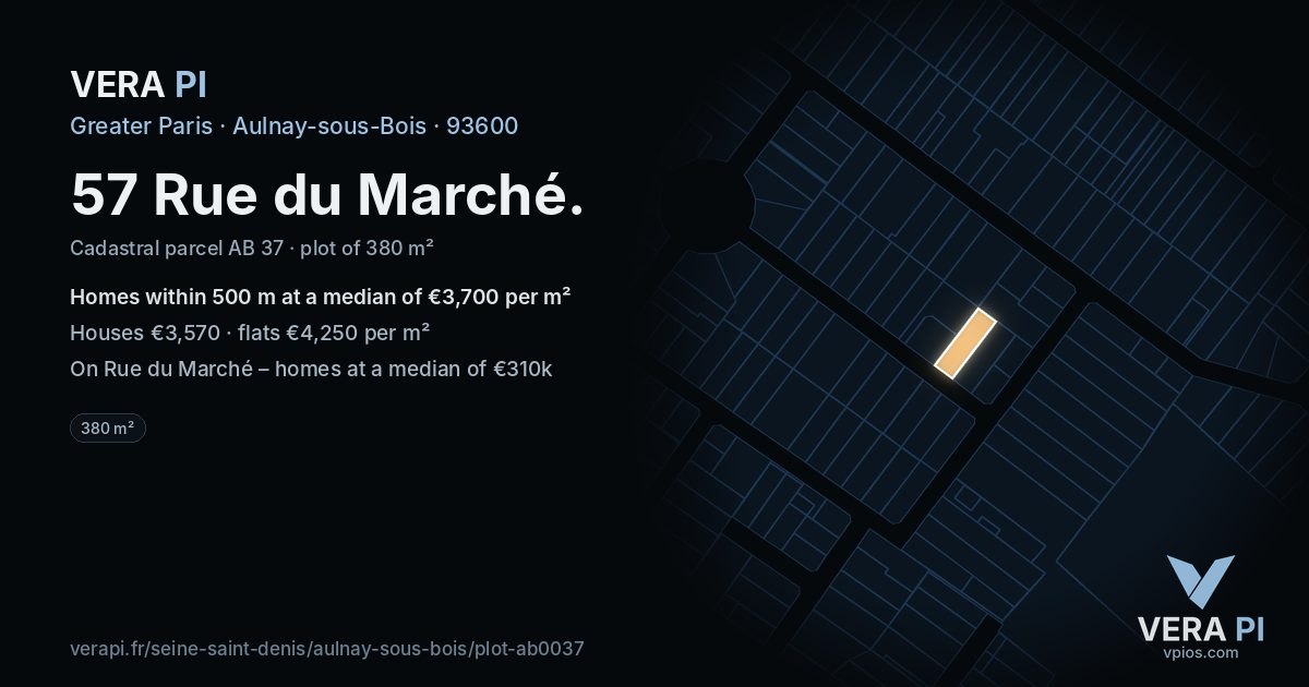 57 Rue du Marché, Aulnay-sous-Bois at night – the plot lit, the parcels around coloured by the prices near them