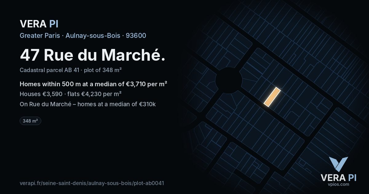 47 Rue du Marché, Aulnay-sous-Bois at night – the plot lit, the parcels around coloured by the prices near them