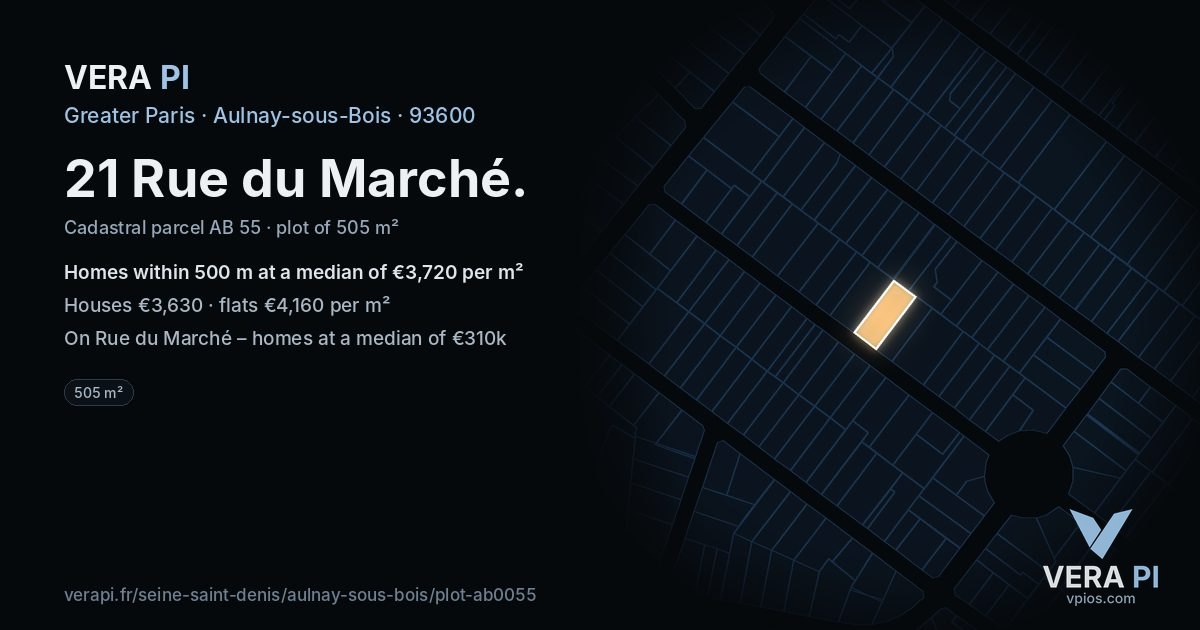 21 Rue du Marché, Aulnay-sous-Bois at night – the plot lit, the parcels around coloured by the prices near them